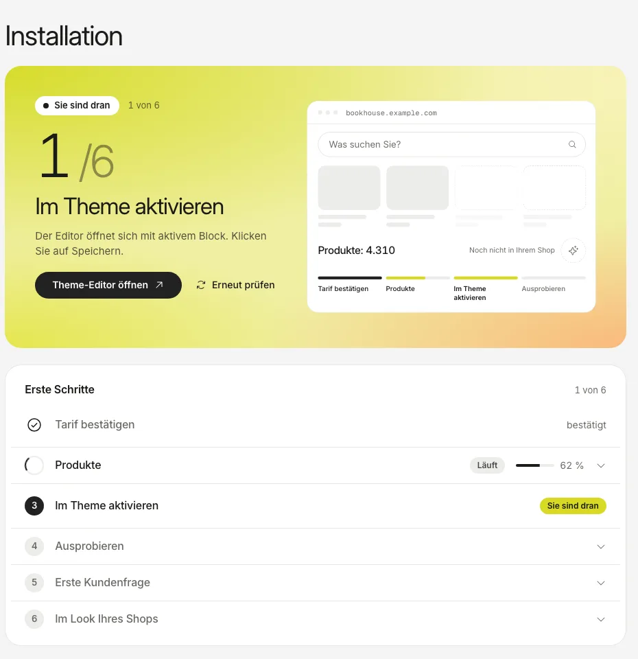 Der Bereich „Installation“: Der Schritt „Im Theme einschalten“ wartet auf Sie, daneben eine Schaltfläche, die den Theme-Editor öffnet.