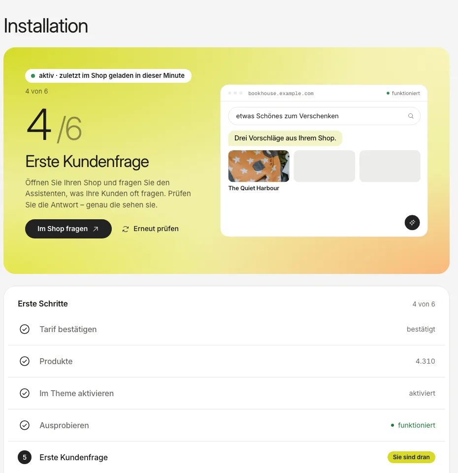 Der Bereich „Installation“ nach dem ersten Laden: ein grünes Label „live“ und der Schritt „Erste Frage eines Käufers“.
